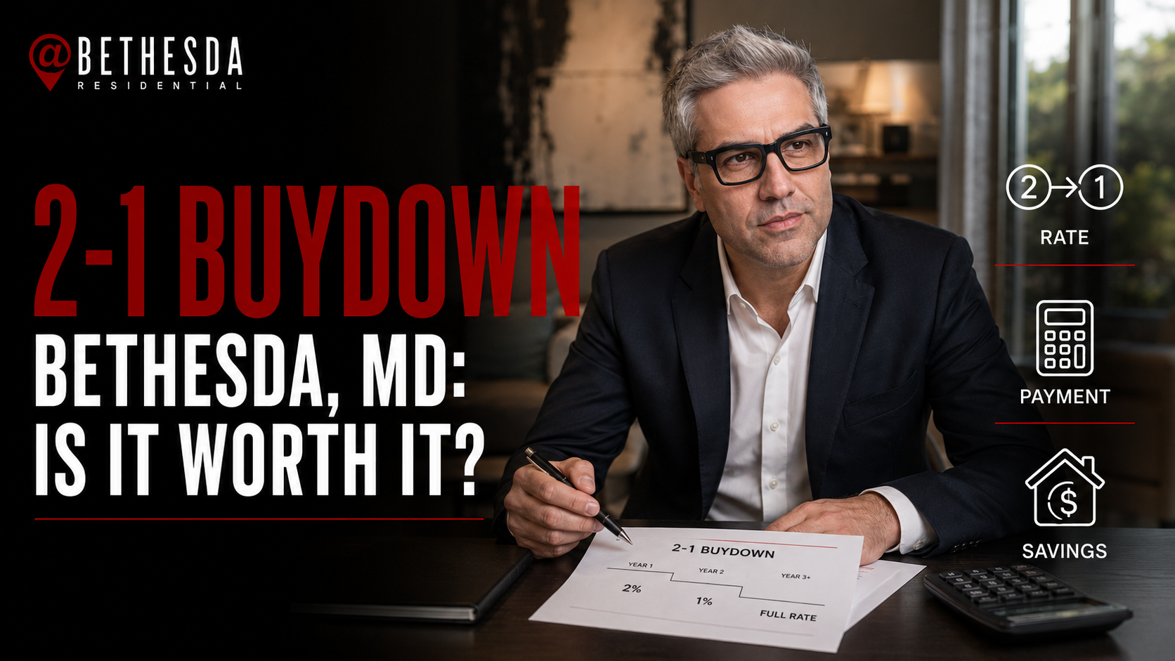 2-1 Buydown in Bethesda, MD: Is It Worth It?