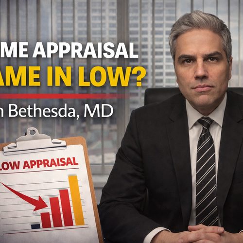 What Happens If Your Home Appraisal Comes in Low in Bethesda, MD?