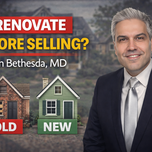 Should You Renovate Before Selling Your Home in Bethesda, MD?