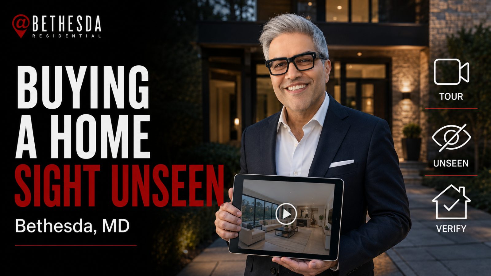 Buying a Home Sight Unseen in Bethesda, MD