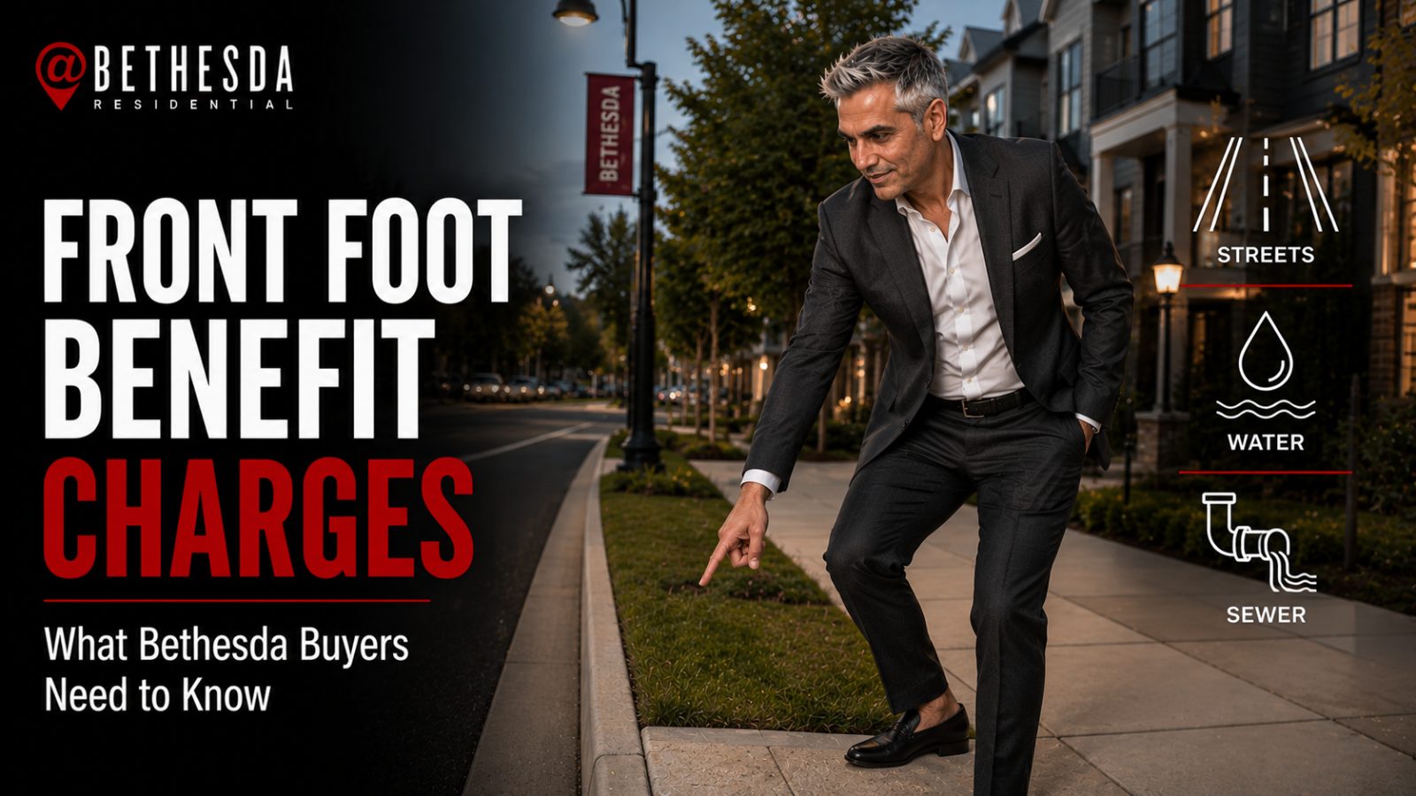 Front Foot Benefit Charges in Maryland: What Bethesda Buyers Need to Know