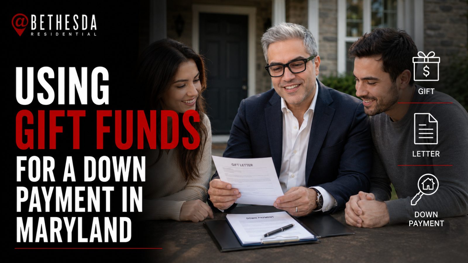 Using Gift Funds for a Down Payment in Maryland