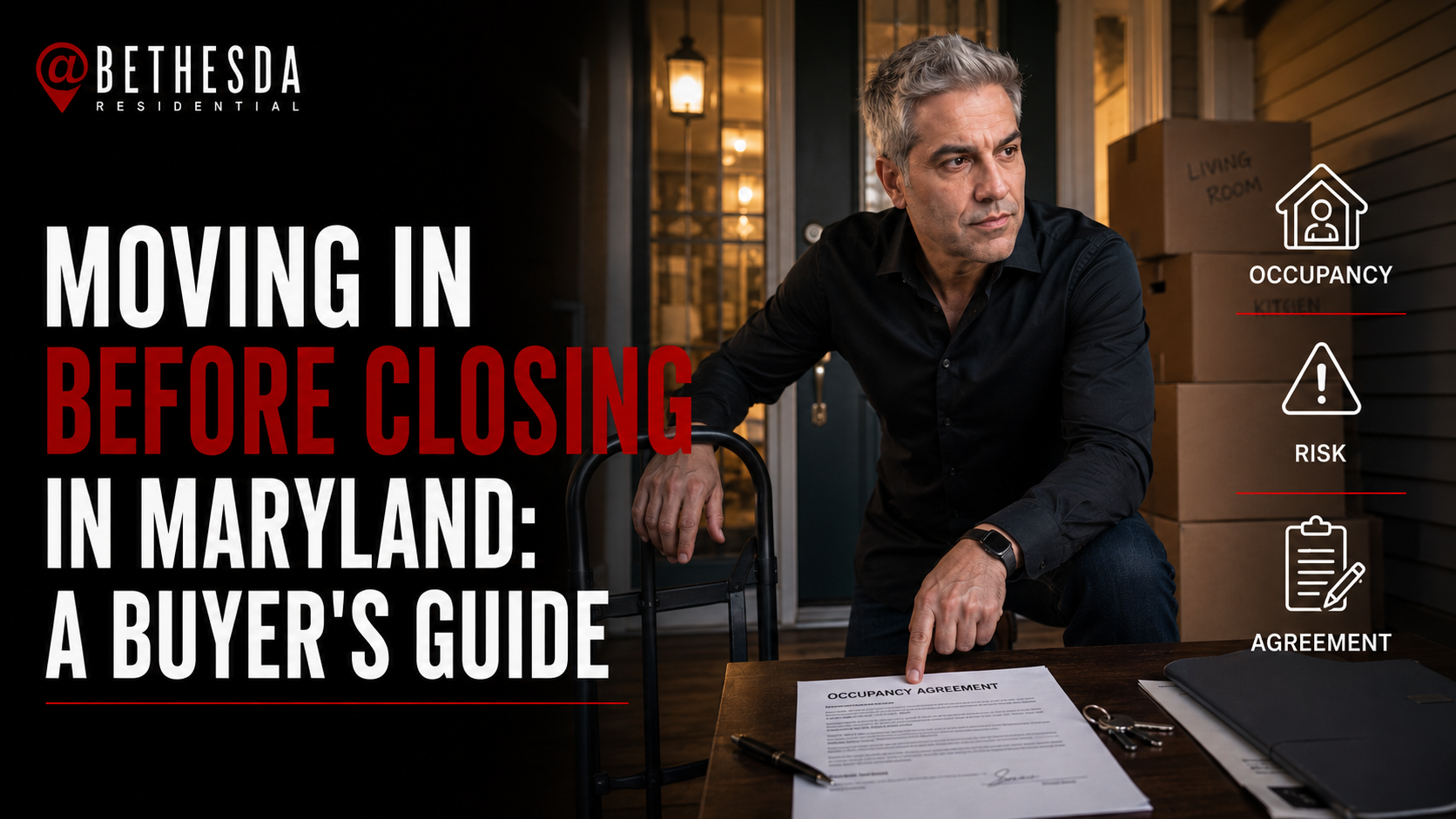 Moving In Before Closing in Maryland: A Buyer's Guide
