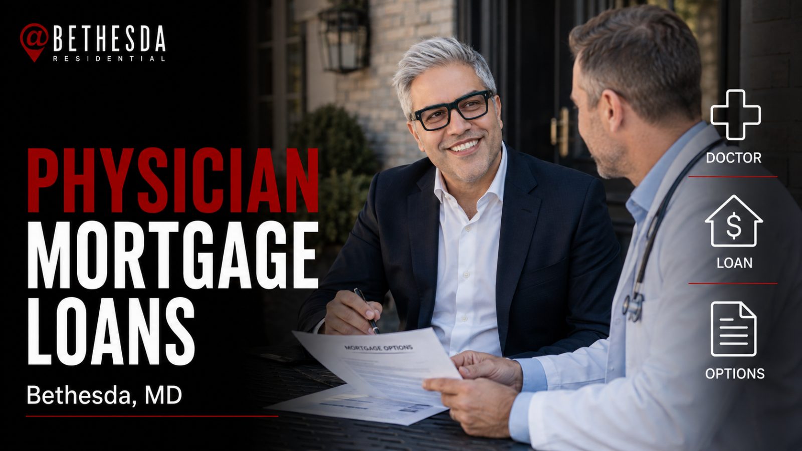 Physician Mortgage Loans in Bethesda, MD