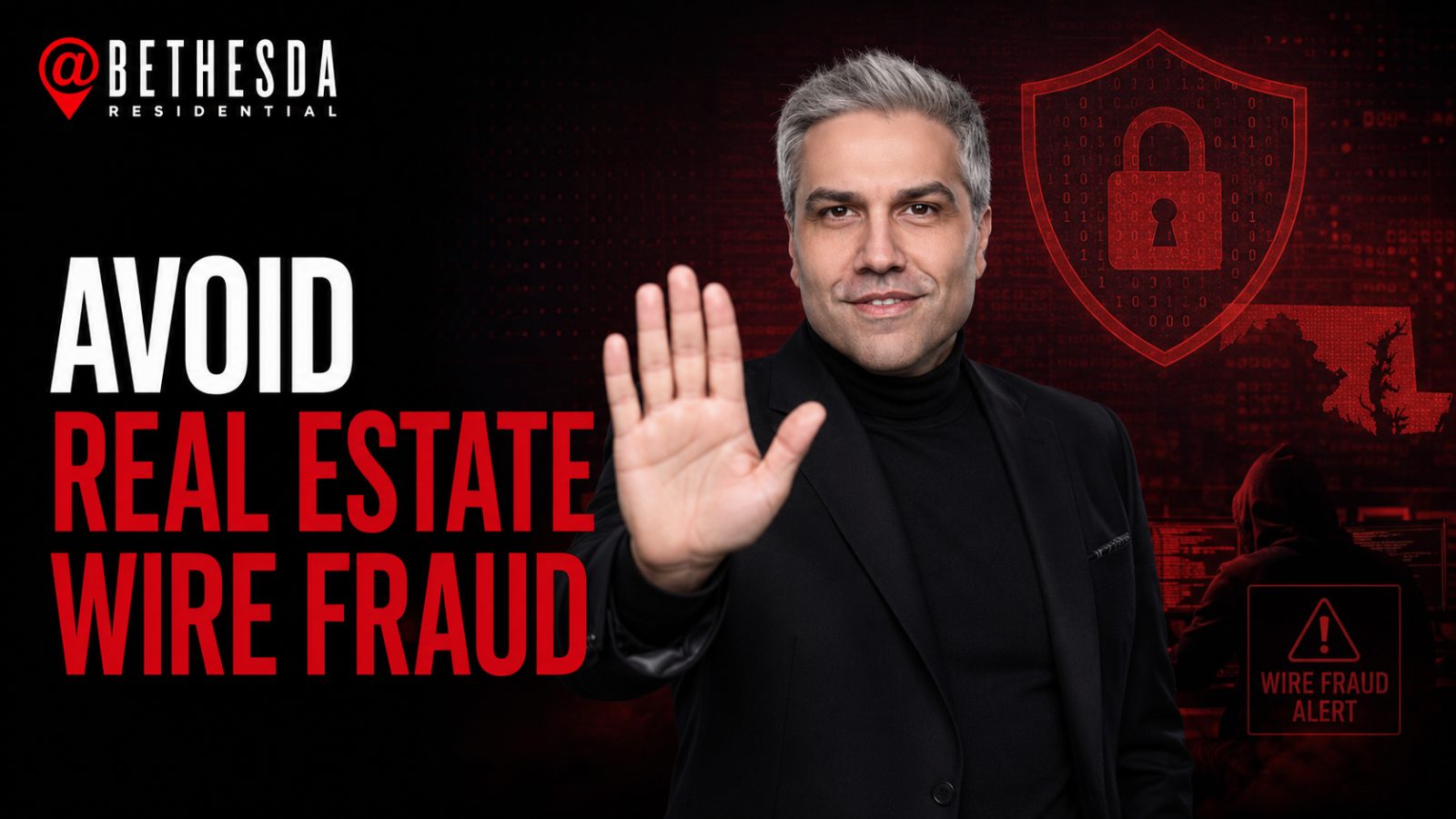 Real Estate Wire Fraud in Maryland: Protect Your Funds