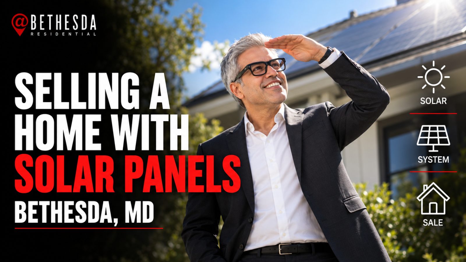 Selling a Home With Solar Panels in Bethesda, MD