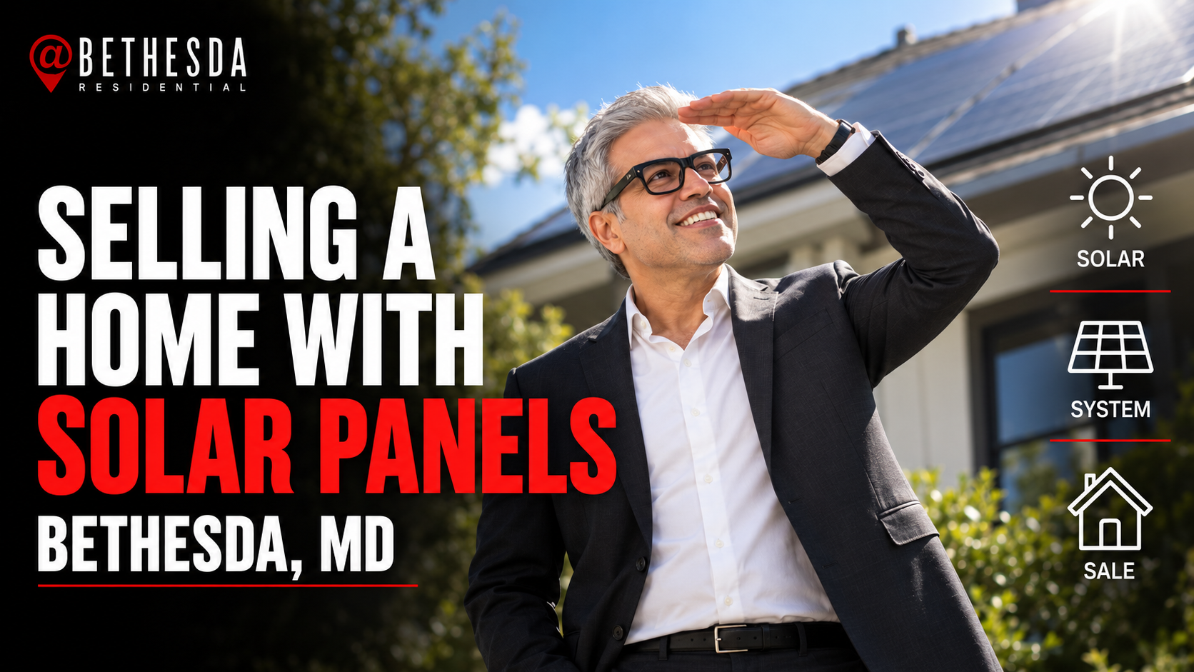 Selling a Home With Solar Panels in Bethesda, MD