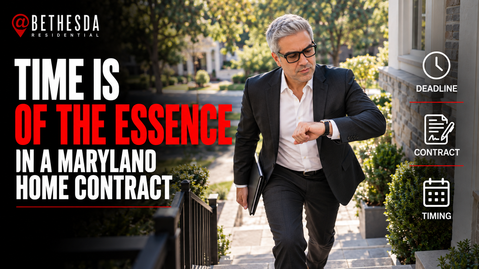 Time Is of the Essence in a Maryland Home Contract